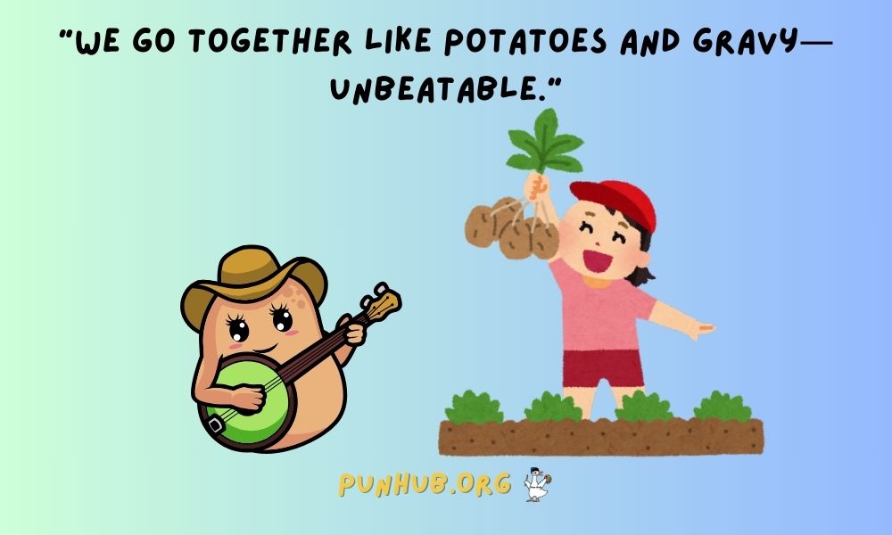 For True Tater Lovers Spuddy Potato Puns You Can’t Resist