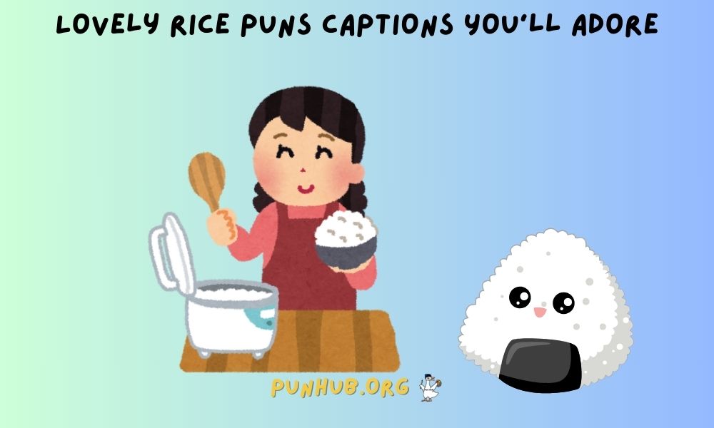 Lovely Rice Puns Captions You’ll Adore