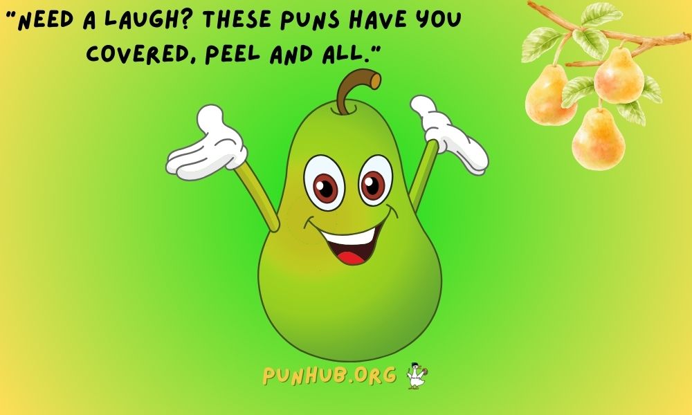 One Liner Pear Puns That Pack A Punch