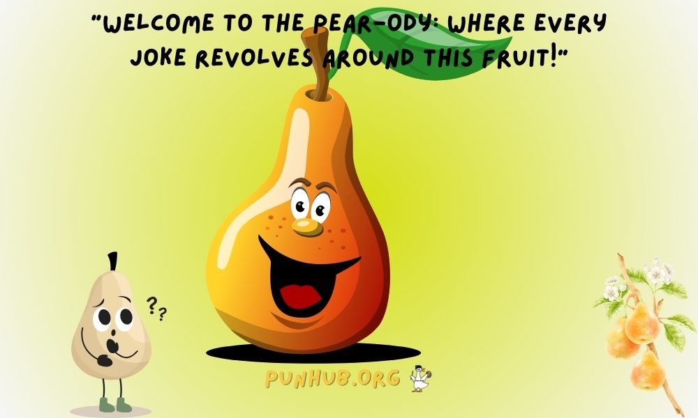 The Ultimate Pear Ody Of Funny Puns