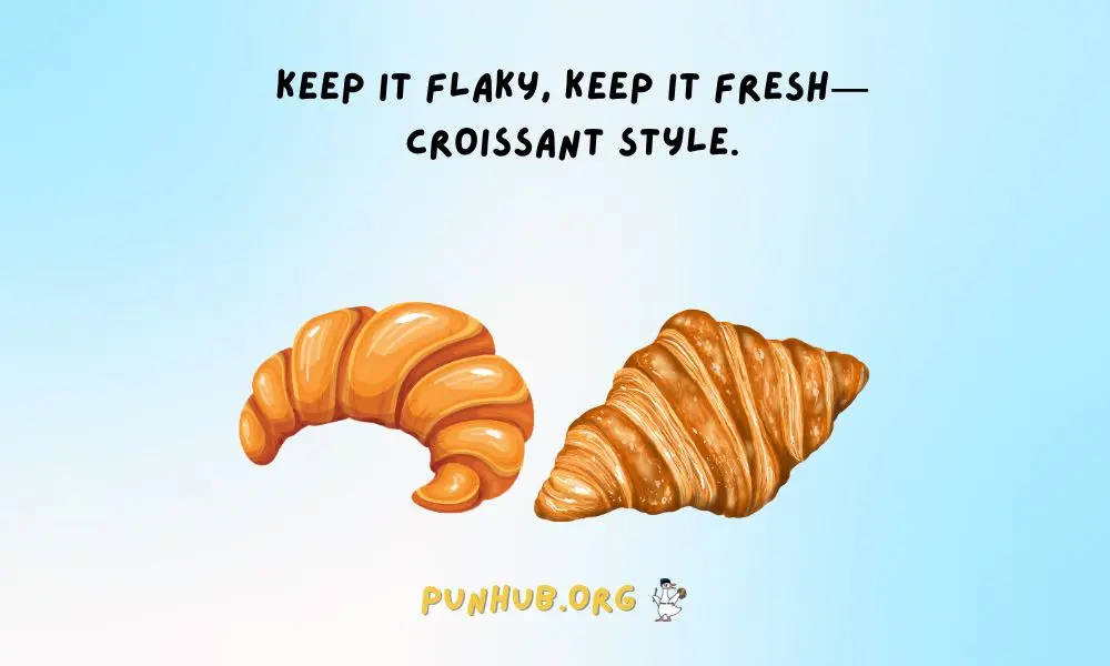 Croissant Puns For Instagram