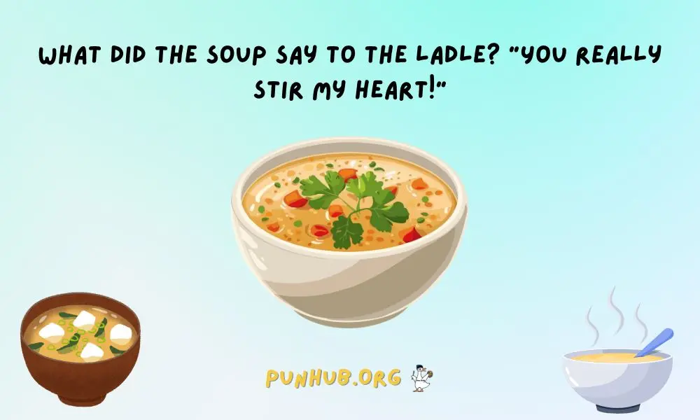 Hilarious Soup Puns & Jokes You’ll Love