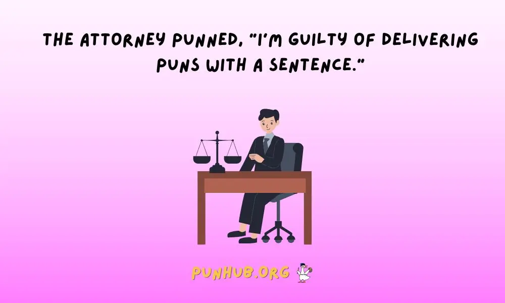 Legal Jargon With Attorney Puns That’s Punny