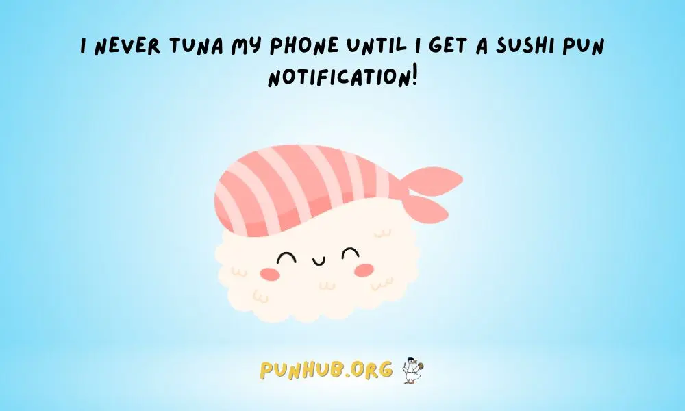 Roll With Laughter The Funniest Sushi Puns Ever