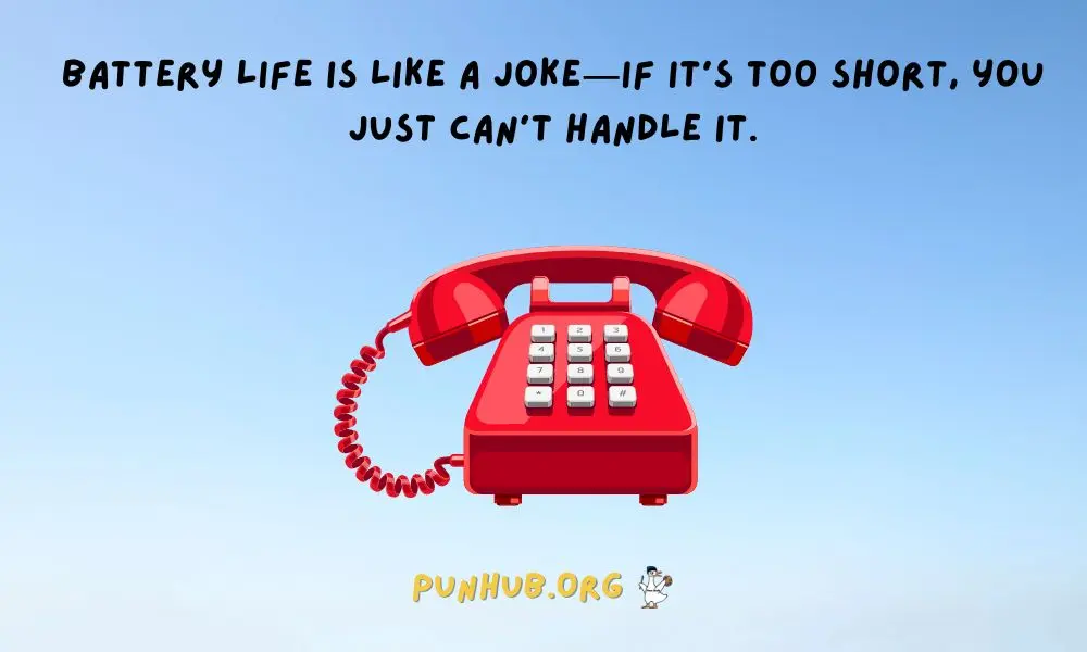 Battery Life Jokes When Your Phone Puns That Betray You