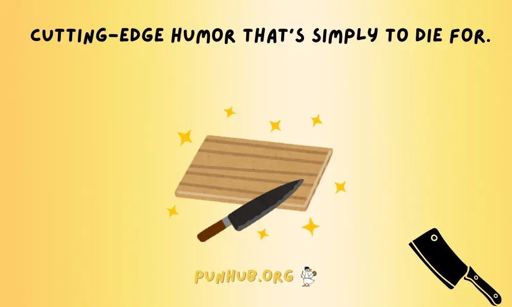 Cutting Edge Knife Puns That Slay