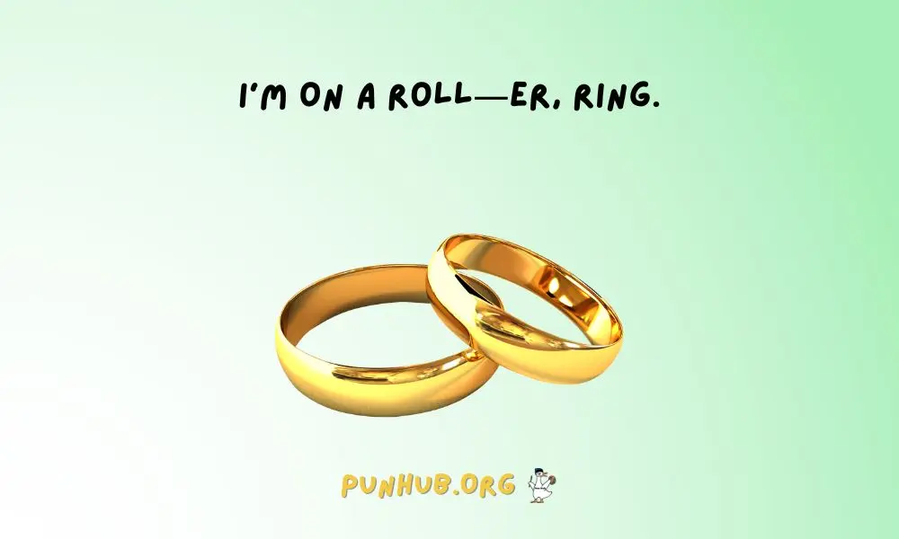 Funny Ring One Liners – Short & Hilarious Jokes