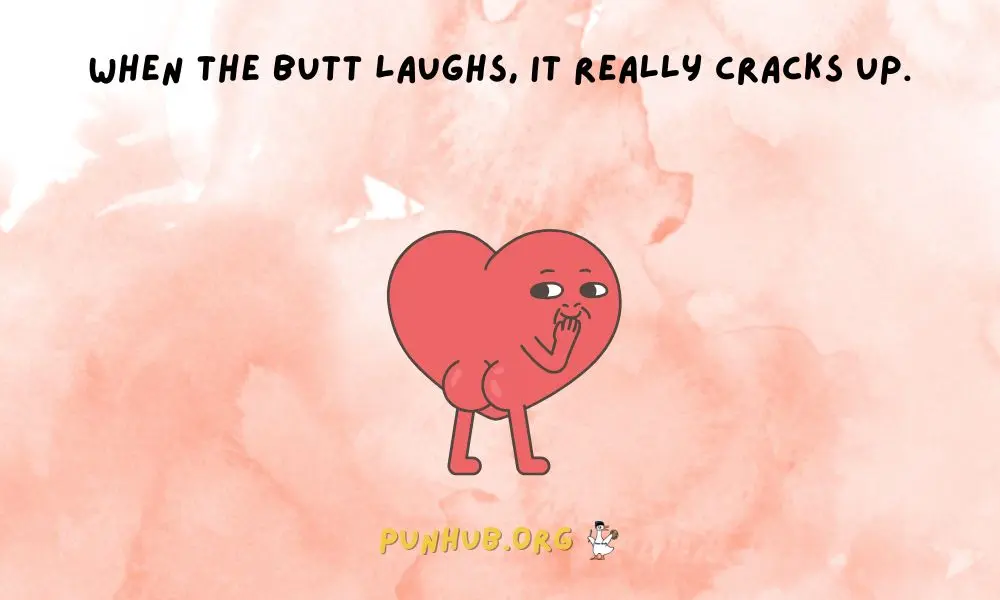 Hilarious Butt Jokes To Make You Laugh