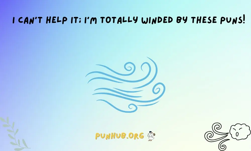 Hilarious Wind Puns For A Laugh