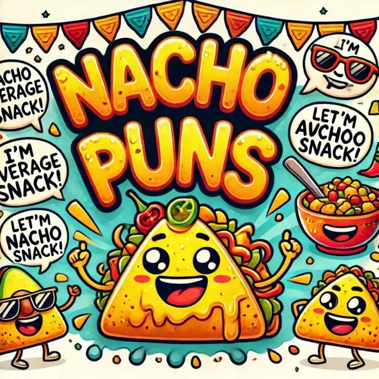 Nacho Puns
