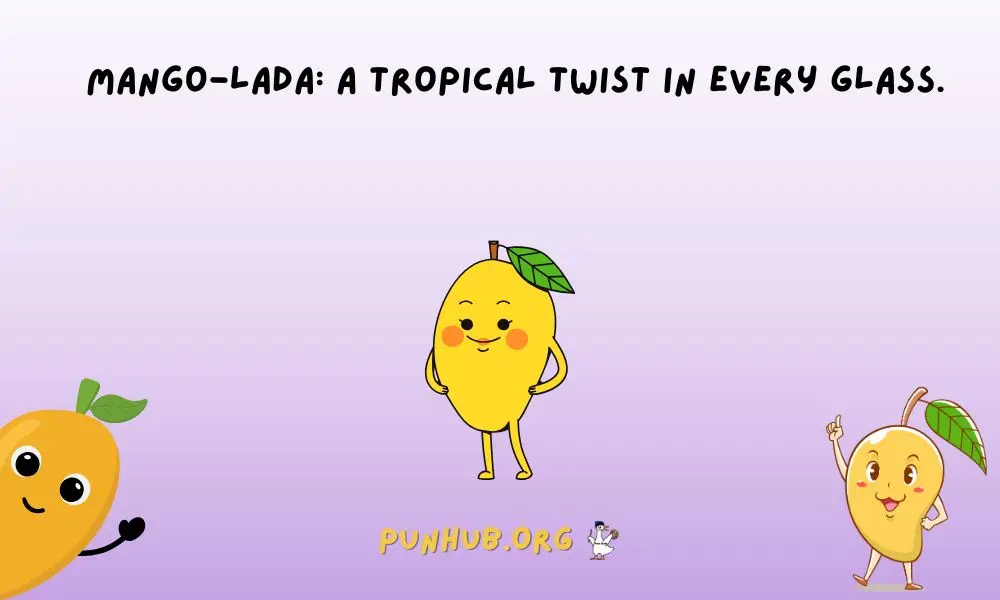 Refreshing Mango Drink Puns