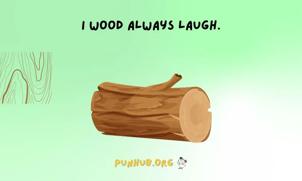 Short Wood Puns Quick And Clever Wordplay