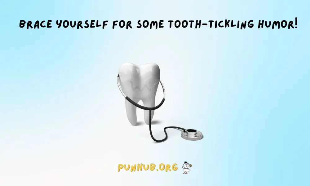 Tooth Tickling Wordplay For Every Occasion
