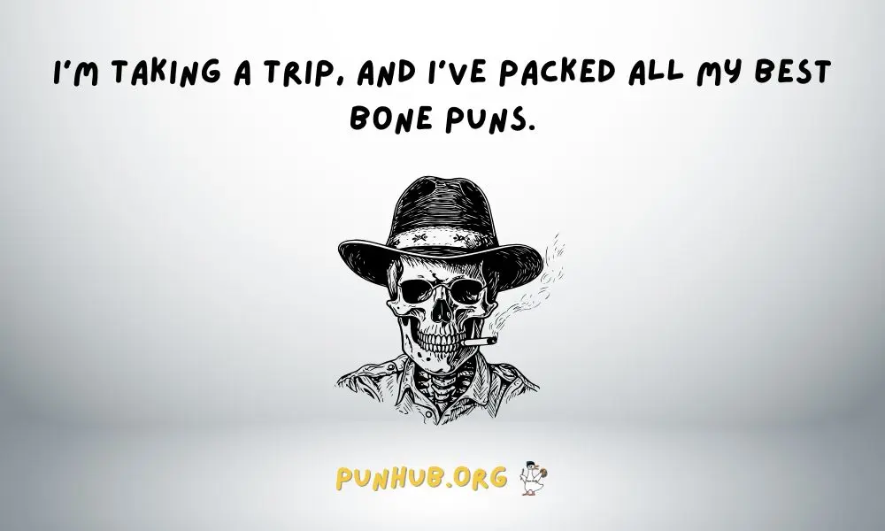 Bone Voyage Skeleton Puns That'll Tickle Your Funny Bone