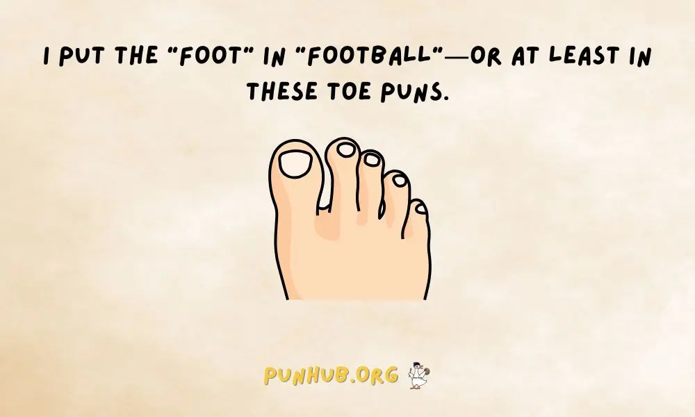 Best Toe Puns For Social Media