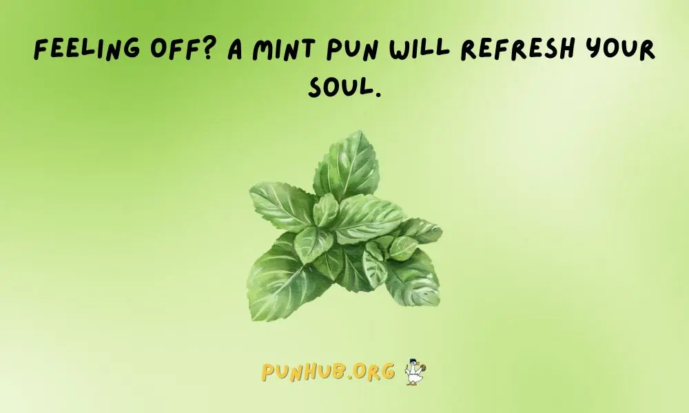 Refreshing Mint Puns For Fresh Laughs