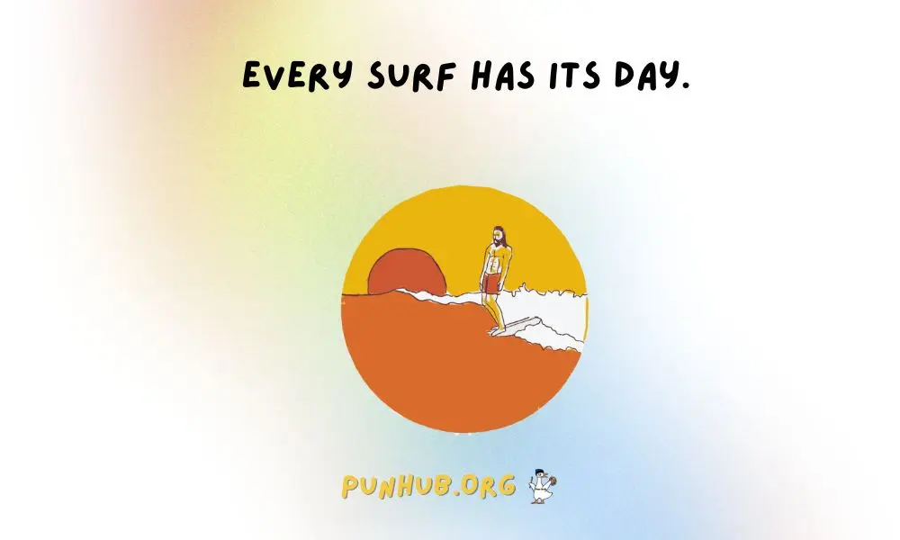 20 Surfer Slang Puns You Need To Know