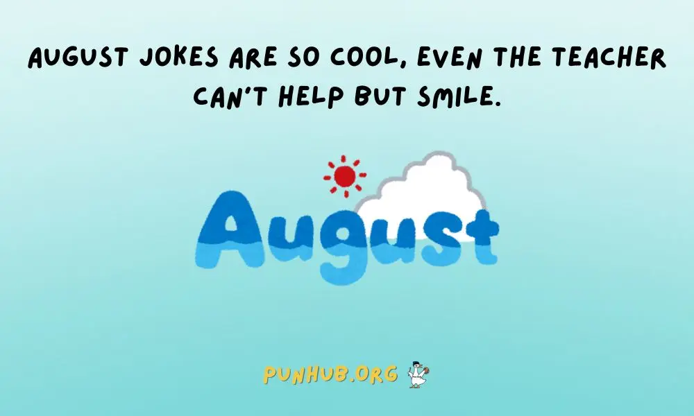August Jokes For Back To School Blues