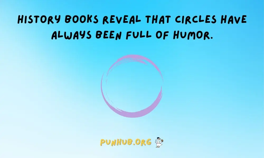 Fun Facts About Circle Puns You Probably Didn’t Know