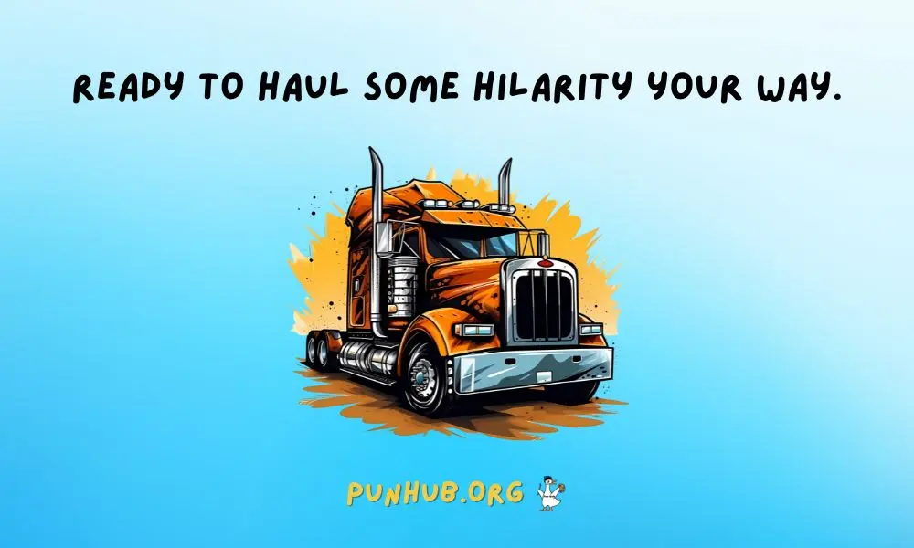 Haulin' Hilarity Funniest Truck Puns Ever