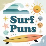 Surf Puns