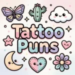 Tattoo Puns