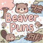 Beaver Puns